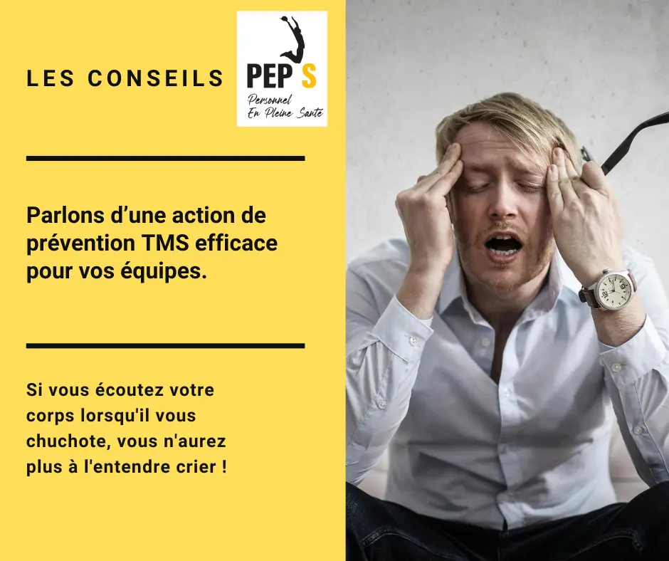 nos conseils peps pour une action de prevention tms reussie